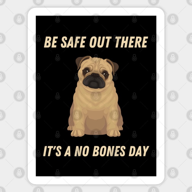 Be safe puggy Sticker by Shirt Vibin